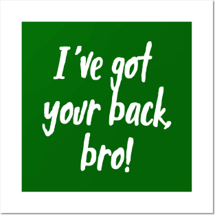 I've Got Your Back, Bro! | Siblings | Quotes | Green Posters and Art